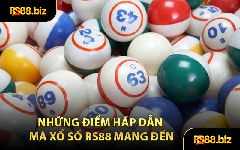 Những Điểm Hấp Dẫn Mà Xổ Số RS88 Mang Đến